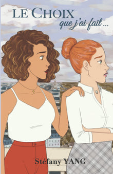 Le choix que j'ai fait
