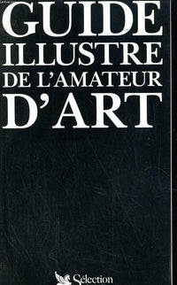 Guide illustré de l'amateur d'art