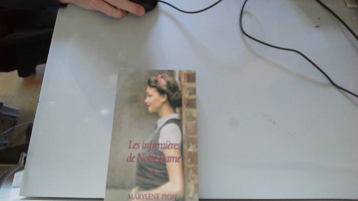 Les Infirmières de Notre-Dame. Tome 1 : Flavie-Simone