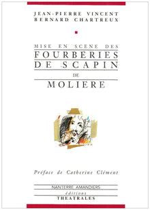 Mise en scène des Fourberies de Scapin de Molière