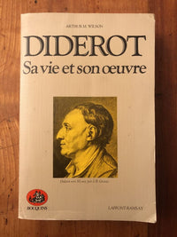 Diderot : Sa vie et son oeuvre