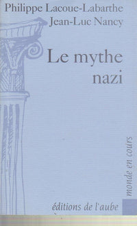Le mythe nazi