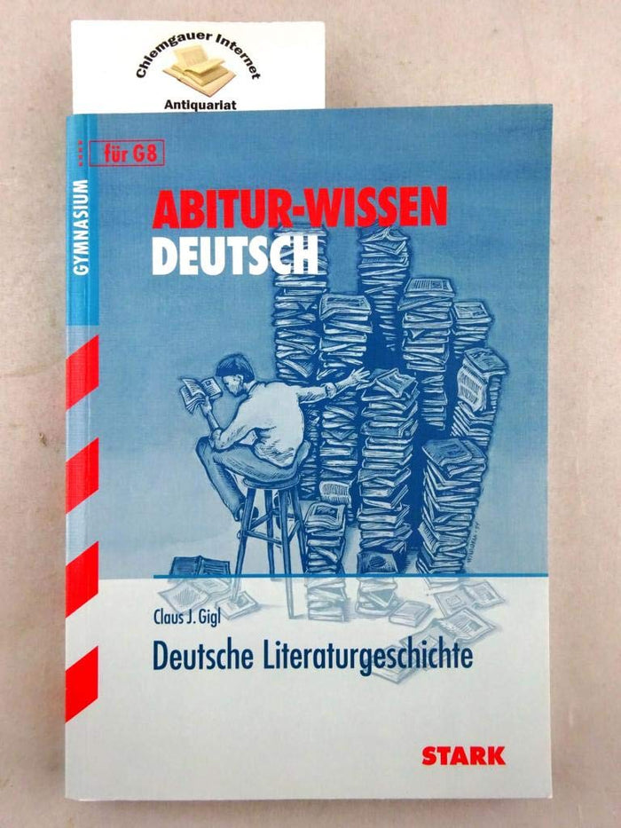 Abitur-Wissen Deutsch. Deutsche Literaturgeschichte.