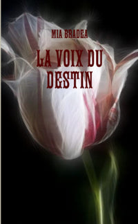 LA VOIX DU DESTIN