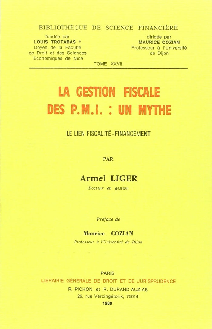 La gestion fiscale des PME : un mythe (Le lien fiscalité-financement)
