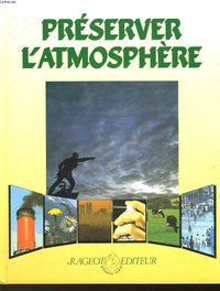 Collection Planete Verte: Preserver l'Atmosphere