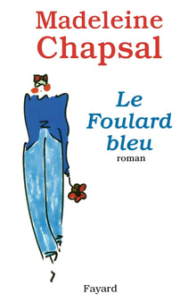 Le foulard bleu