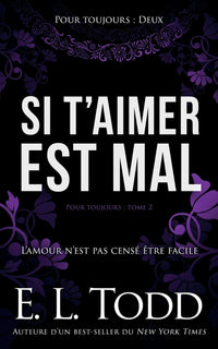 Si t’aimer est mal
