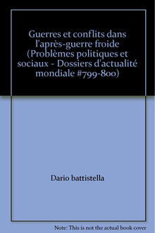 Guerre et Conflits Dans l'Après Guerre Froide