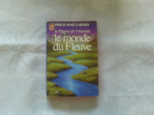 Le Monde du Fleuve (Le Fleuve de l'Eternité, tome 1)