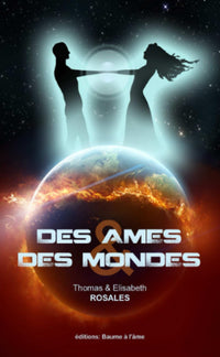 Des âmes et des mondes