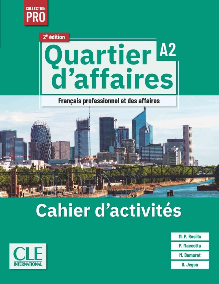 Quartier d'affaires cahier d'exercices niveau A2