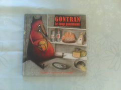 Gontran: Le loup gourmand