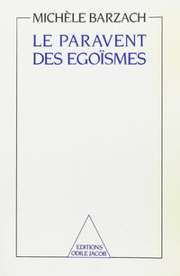 Le Paravent des égoïsmes