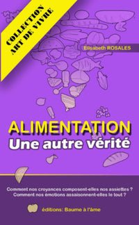 Alimentation : une autre vérité
