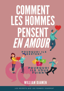 Comment les hommes pensent en amour