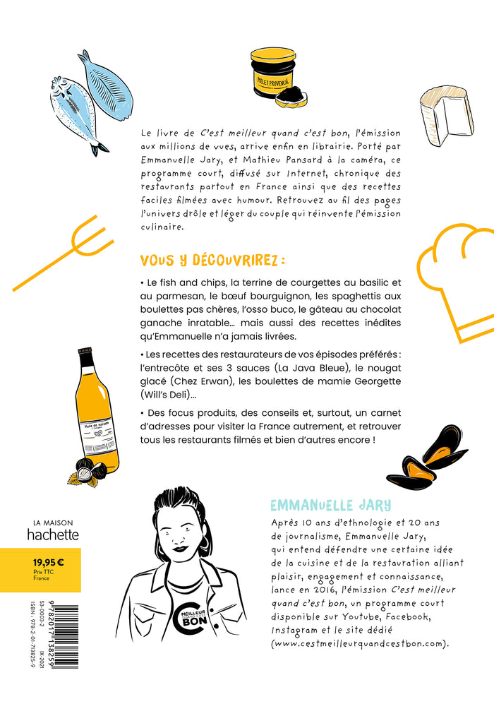 C'est meilleur quand c'est bon: Le livre qui donne du goût à la vie