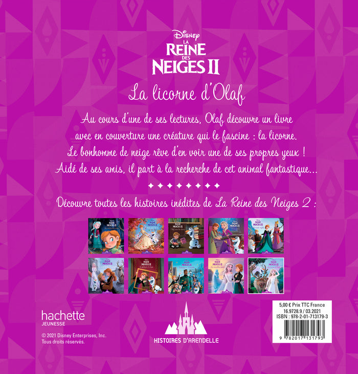 LA REINE DES NEIGES 2 - Histoires d'Arendelle - Vol. 10 - La Licorne d'Olaf - Disney