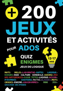 +200 jeux et activités pour ados 12-17 ans