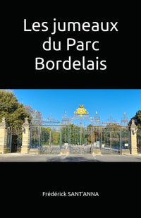 Les jumeaux du Parc Bordelais