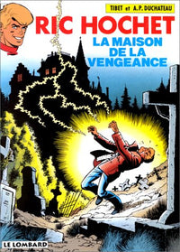 Ric Hochet, tome 41 : La Maison de la vengeance