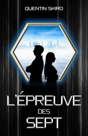 L'EPREUVE DES SEPT
