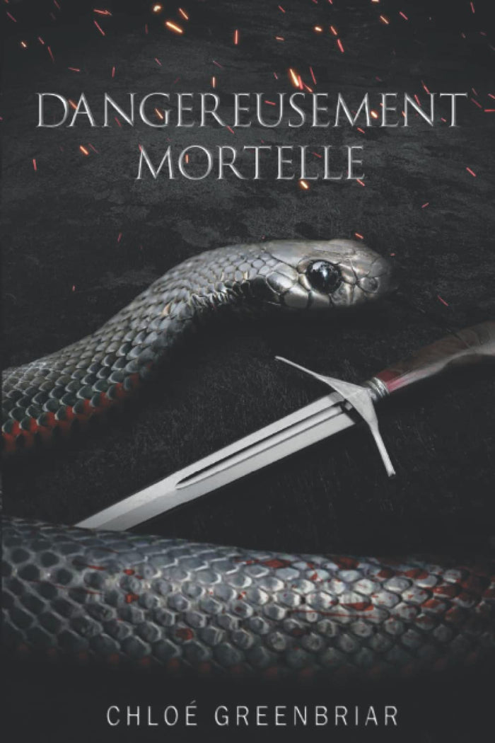 Dangereusement mortelle