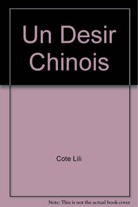 Un désir chinois