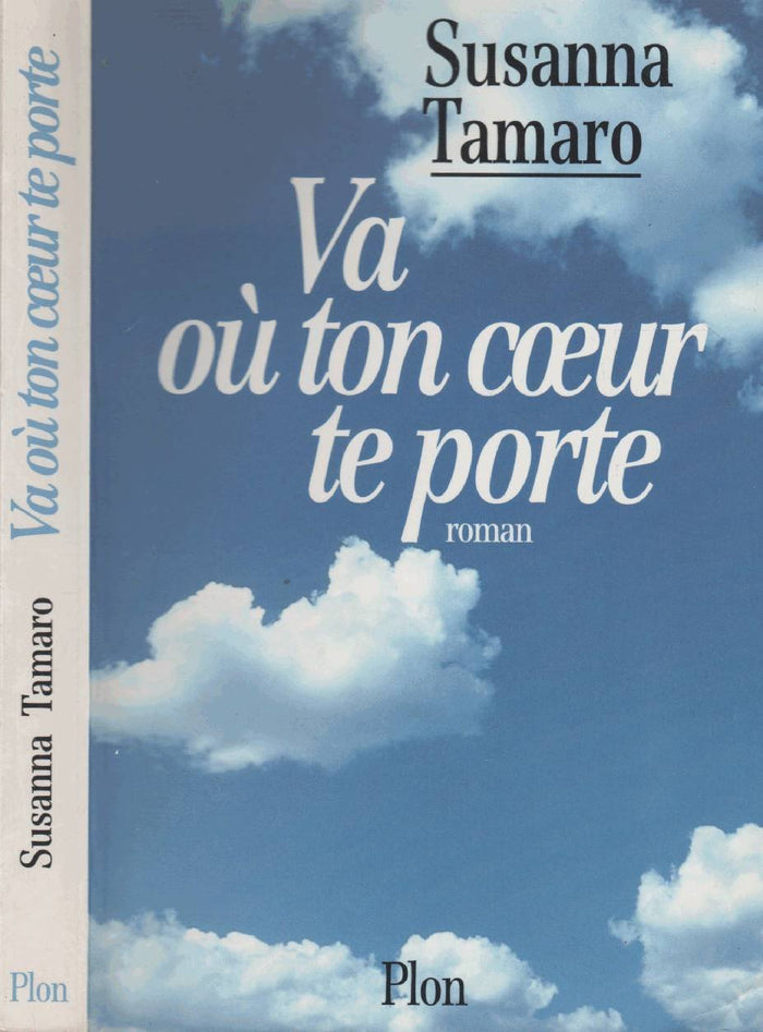 Va Ou Ton Coeur Te Porte