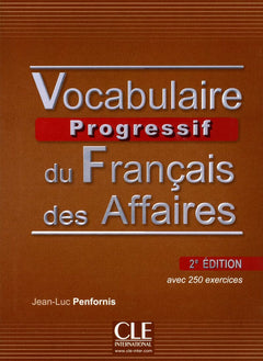 Vocabulaire progressif du français des affaires- 2e édition
