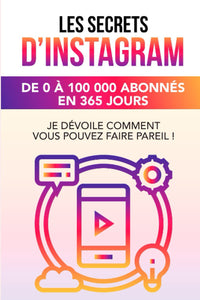 Les secrets d’Instagram