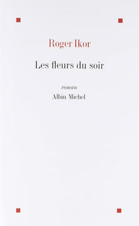 Les fleurs du soir