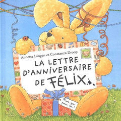 La Lettre D'Anniversaire De Felix