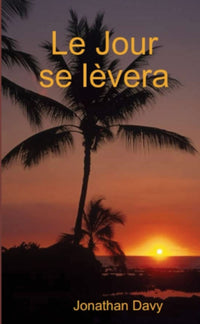 Le Jour se lèvera