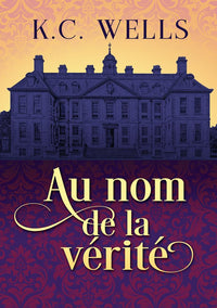 Au nom de la vérité
