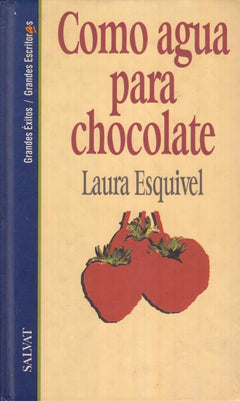 Como agua para chocolate
