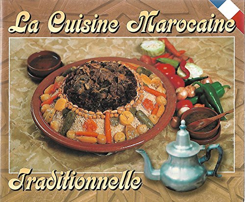 La cuisine marocaine traditionnelle