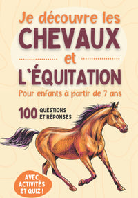 Je découvre les chevaux et l'équitation