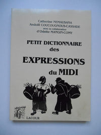 Petit dictionnaire des expressions du Midi