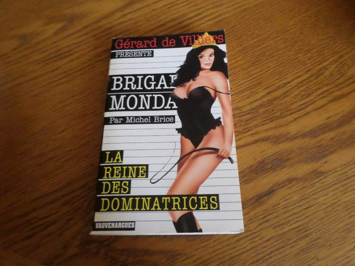 La reine des dominatrices