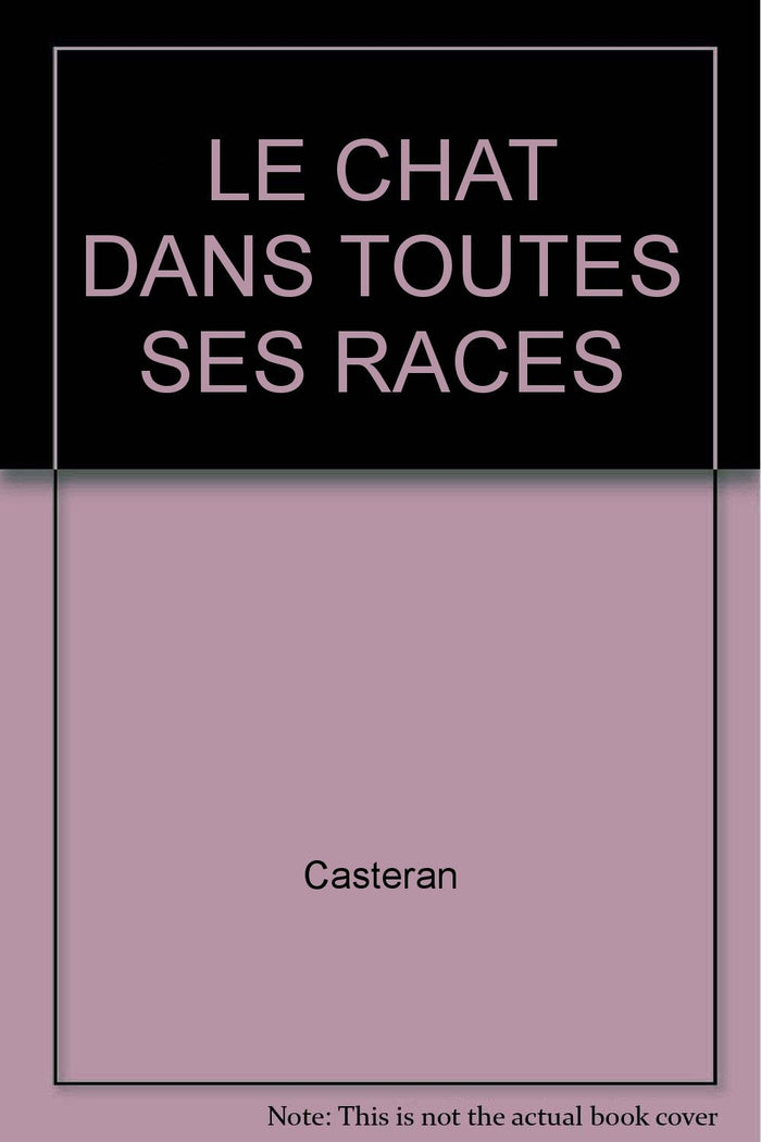 Le Chat dans toutes ses races