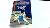 Tendre proie.
