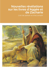 Nouvelles révélations sur les livres d'Aggée et de Zacharie
