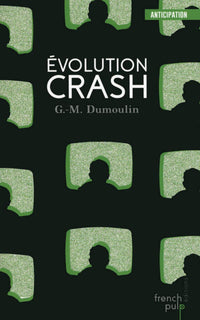 Evolution Crash - Trilogie Chris le Prez tome 3 (03)