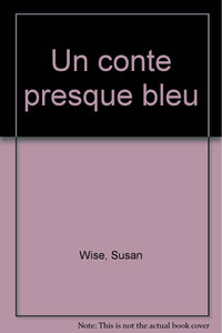 Un conte presque bleu