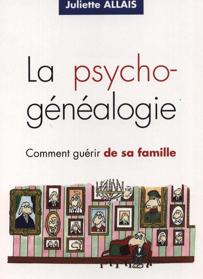 La psychogénéalogie