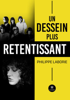 Un dessein plus retentissant