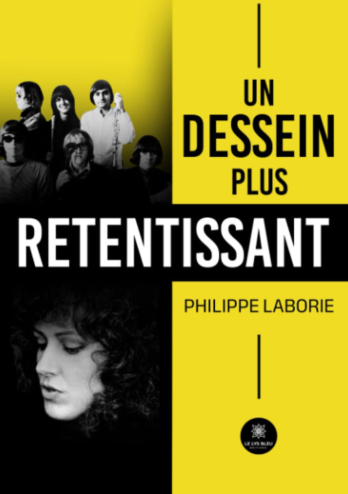 Un dessein plus retentissant