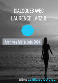 Dialogues avec Laurence Larzul 6