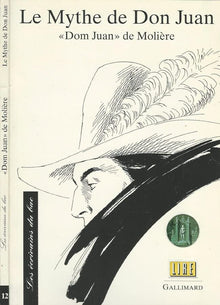 Le mythe de Don Juan - Texte étudié, "Dom Juan" de Molière